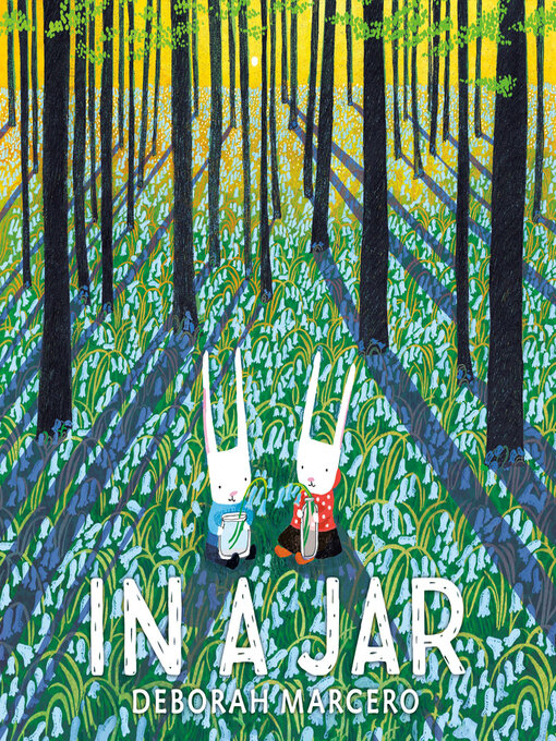 Title details for In a Jar by Deborah Marcero - Available